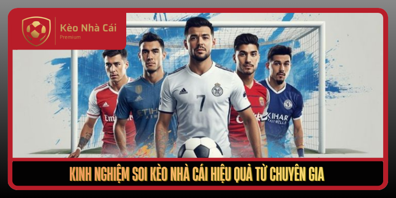 Kèo Nhà Cái macabroids - tỷ lệ kèo nhà cái Trực Tuyến Bóng Đá 5 Kinh Nghiem Soi Keo Nha Cai Hieu Qua Tu Chuyen Gia1